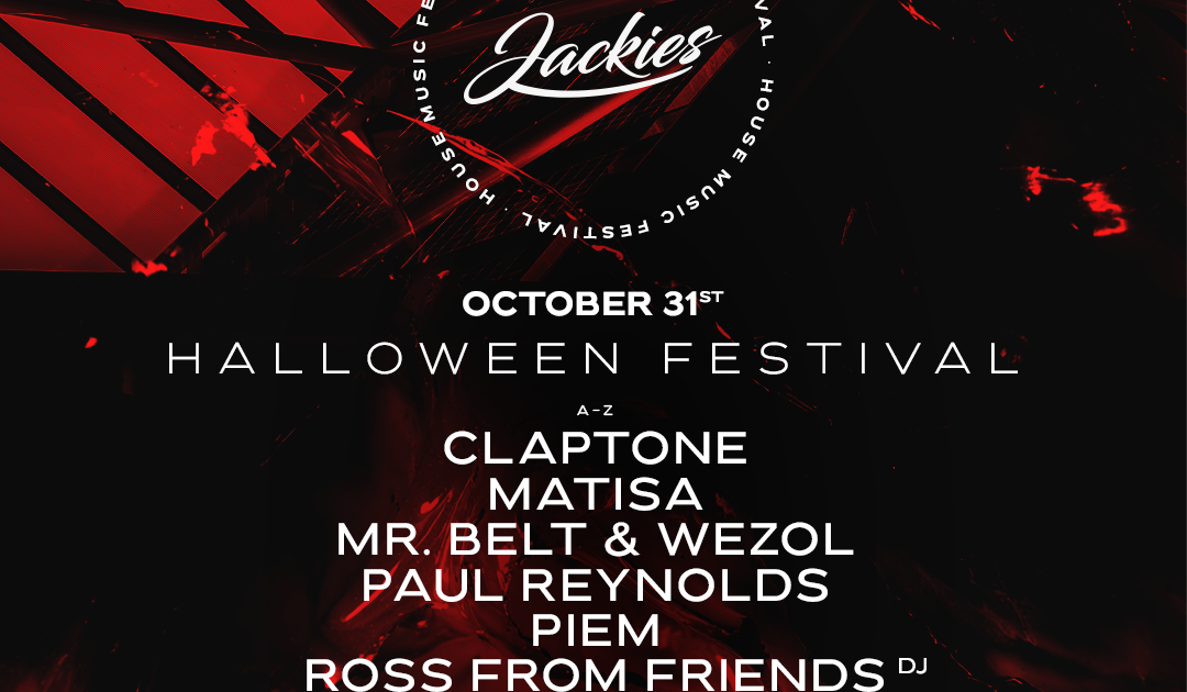 Jackies Open Air Halloween - Claptone, Matisa, Mr. Belt, Wezol, Paul Reynolds, Piem, Ross From Friends